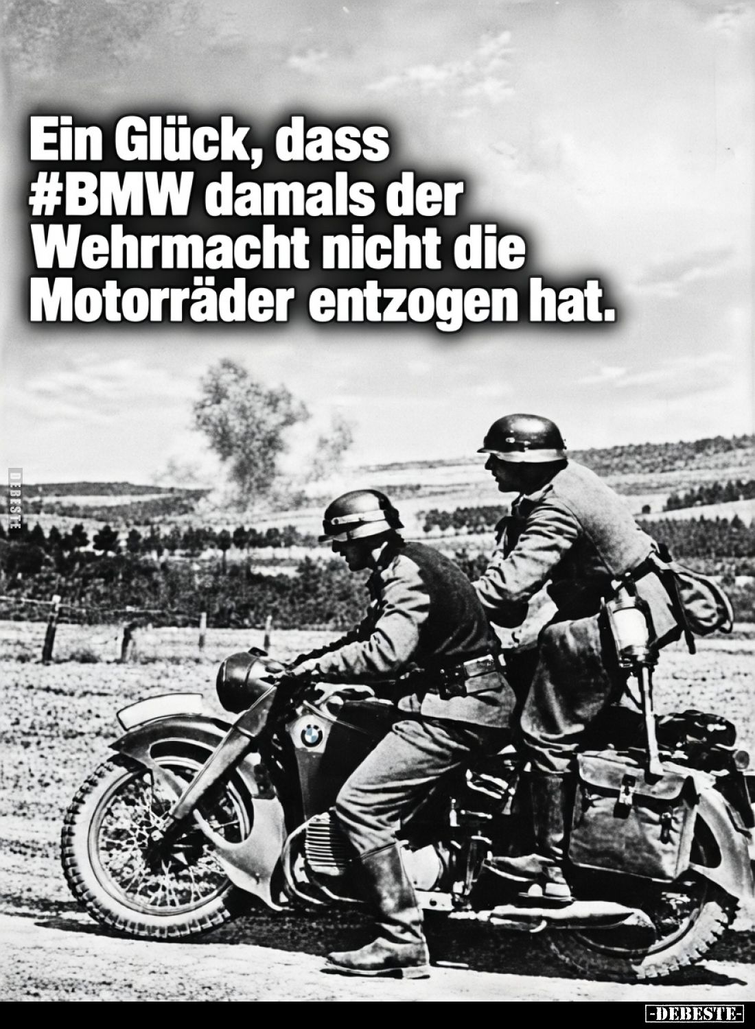 Ein Glück, dass #BMW damals der Wehrmacht nicht die Motorräder entzogen hat.