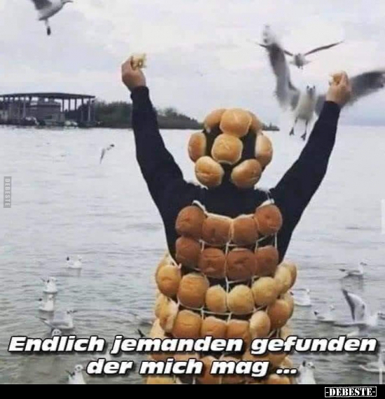 Endlich jemanden gefunden der mich mag...