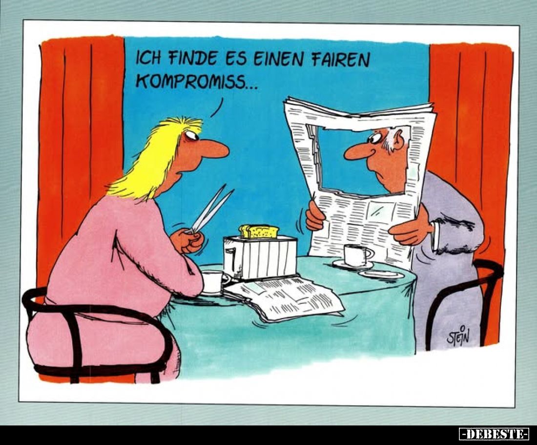 Ich finde es einen fairen Kompromiss...