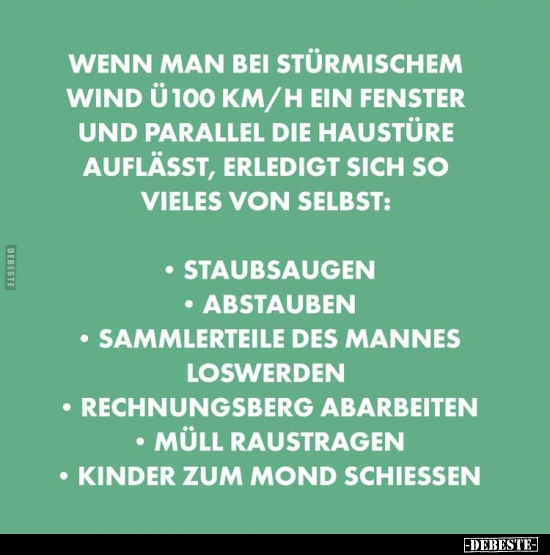 Wenn man bei stürmischem wind ü100 km/h ein Fenster und.. - Lustige Bilder | DEBESTE.de