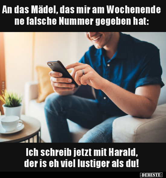 An das Mädel, das mir am Wochenende ne falsche Nummer.. - Lustige Bilder | DEBESTE.de