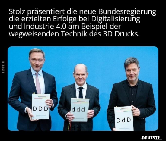 Stolz präsentiert die neue Bundesregierung die erzielten.. - Lustige Bilder | DEBESTE.de