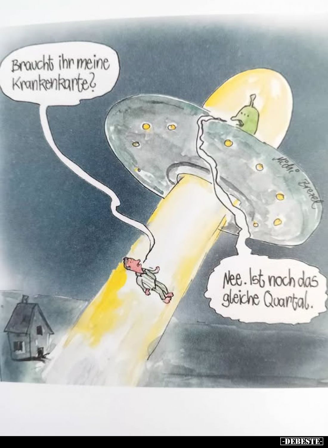 Braucht ihr meine Krankenkante?
-
Nee. Ist noch das gleiche Quartal.