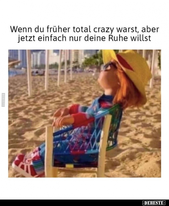Wenn du früher total crazy warst, aber jetzt einfach nur.. - Lustige Bilder | DEBESTE.de