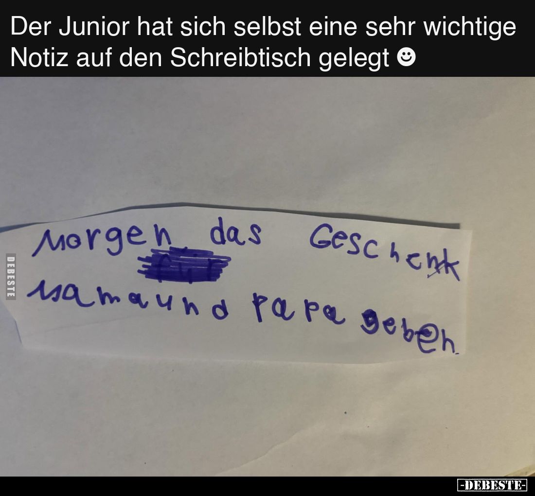 Der Junior hat sich selbst eine sehr wichtige Notiz.. - Lustige Bilder | DEBESTE.de