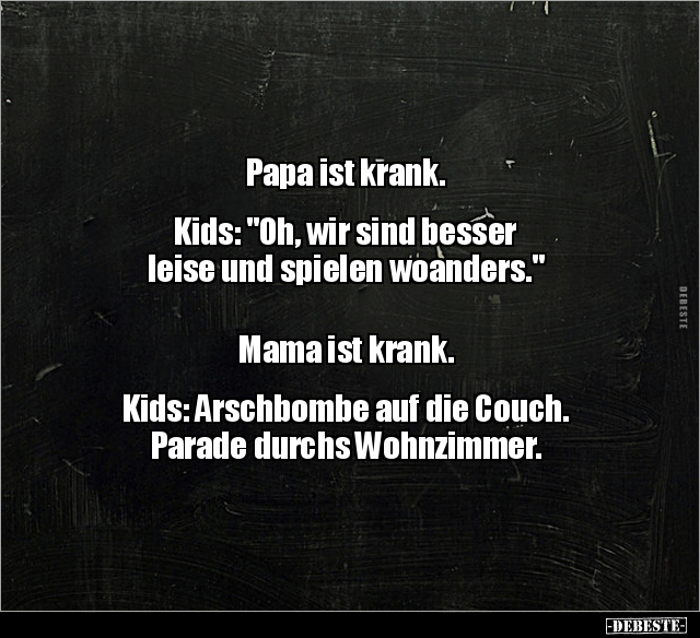 Papa ist krank.. - Lustige Bilder | DEBESTE.de