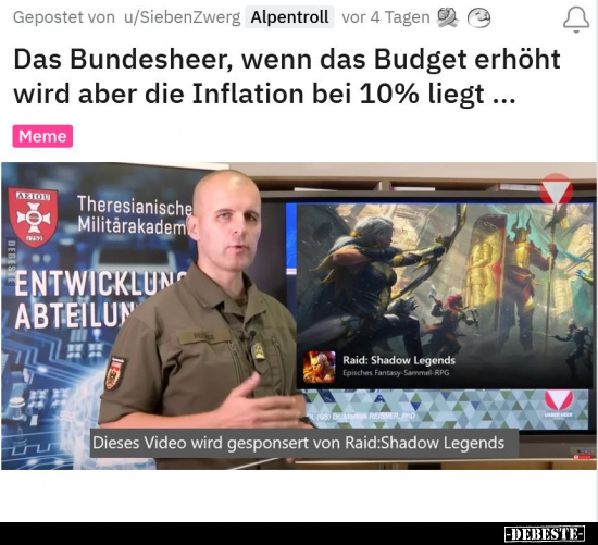Das Bundesheer, wenn das Budget erhöht wird aber die.. - Lustige Bilder | DEBESTE.de