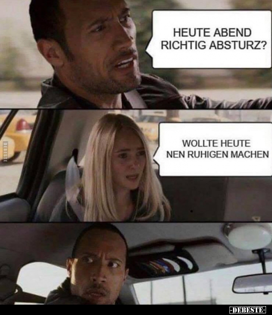 Heute Abend richtig Absturz?