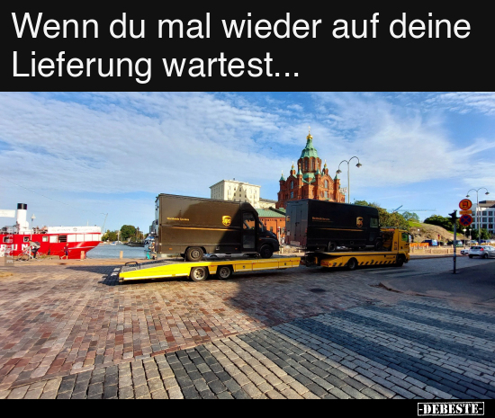 Wenn du mal wieder auf deine Lieferung wartest... - Lustige Bilder | DEBESTE.de