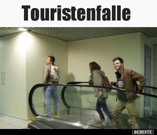 Touristenfalle..