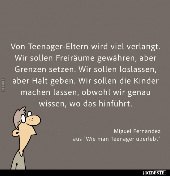 Von Teenager-Eltern wird viel verlangt.. - Lustige Bilder | DEBESTE.de