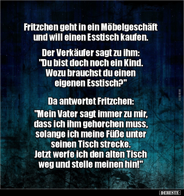 Fritzchen geht in ein Möbelgeschäft und will einen.. - Lustige Bilder | DEBESTE.de