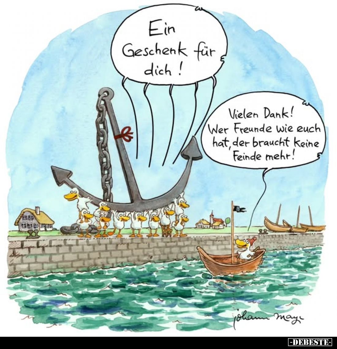 Ein Geschenk für dich! -
Vielen Dank! Wer Freunde wie euch hat, der braucht keine Feinde mehr!