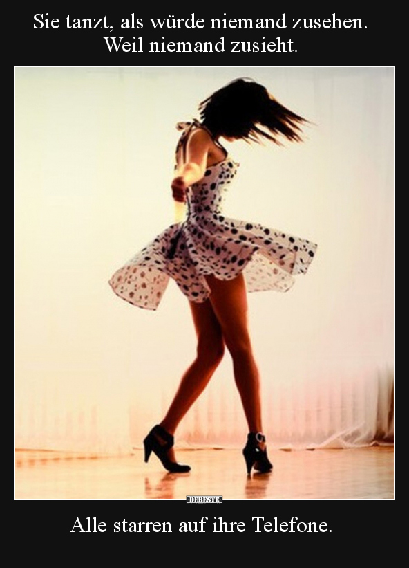 Sie tanzt, als würde niemand zusehen. Weil niemand zusieht... - Lustige Bilder | DEBESTE.de