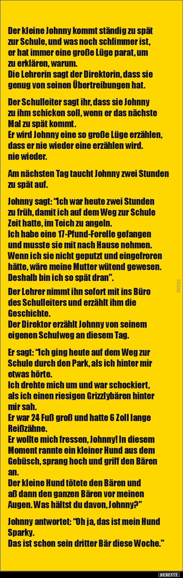 Der kleine Johnny kommt ständig zu spät zur Schule, und was.. - Lustige Bilder | DEBESTE.de