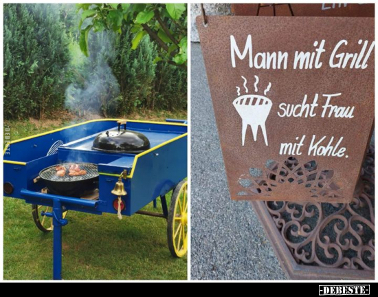 Mann mit Grill sucht Frau mit Kohle... - Lustige Bilder | DEBESTE.de