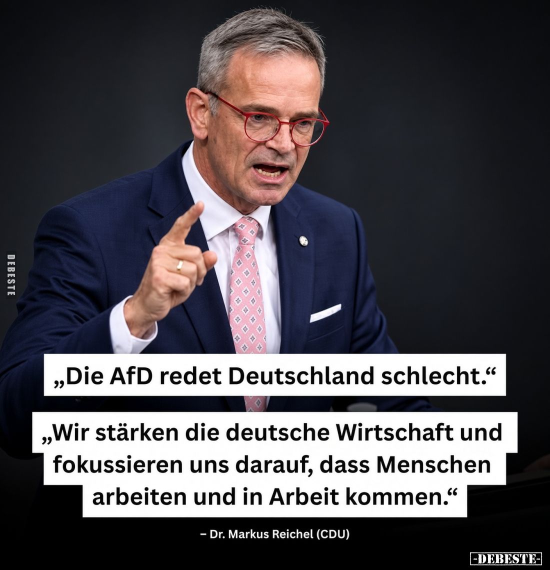 „Die AfD redet Deutschland schlecht.“
„Wir stärken die deutsche Wirtschaft und fokussieren uns darauf, dass Menschen arbei...