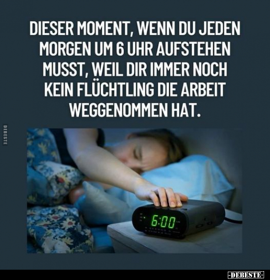Dieser Moment, wenn du jeden Morgen um 6 Uhr aufstehen.. - Lustige Bilder | DEBESTE.de