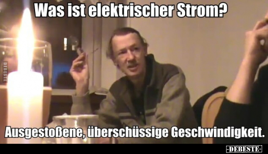 Was ist elektrischer Strom?.. - Lustige Bilder | DEBESTE.de