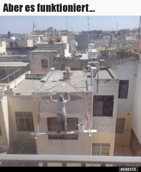 Aber es funktioniert...