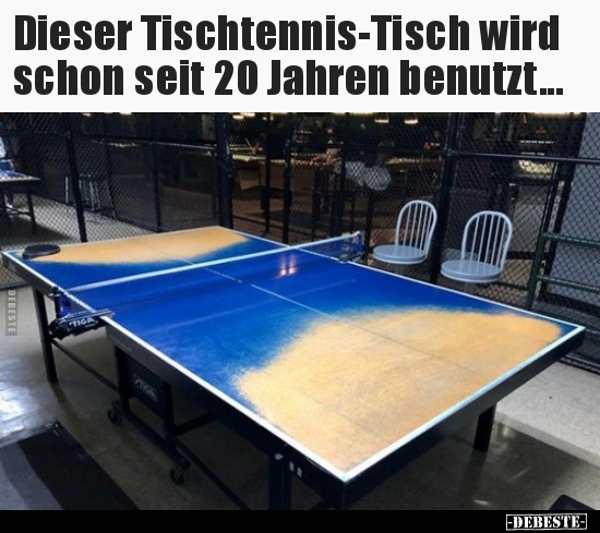 Dieser Tischtennis-Tisch wird schon seit 20 Jahren.. - Lustige Bilder | DEBESTE.de