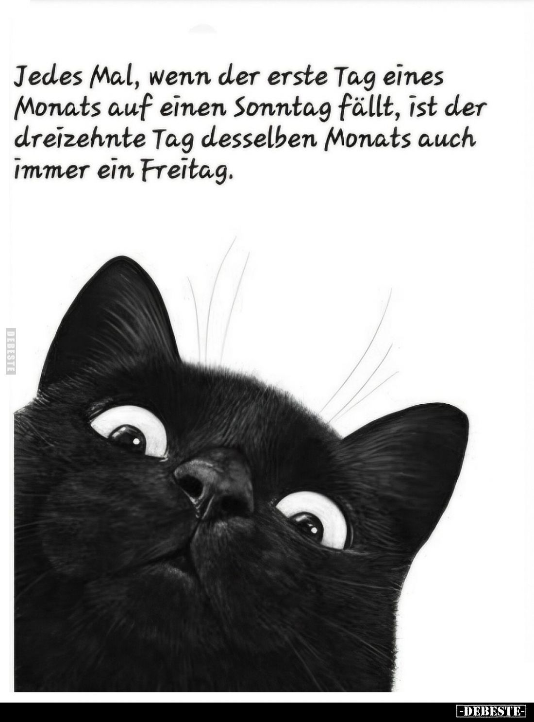 Jedes Mal, wenn der erste Tag eines Monats auf einen Sonntag fällt, ist der dreizehnte Tag desselben Monats auch immer ein Fr...