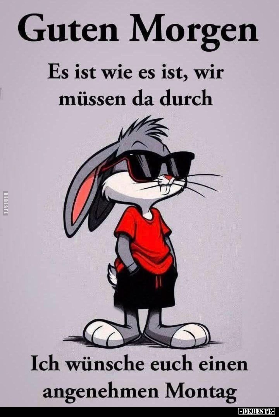 Guten Morgen. Es ist wie es ist, wir müssen da durch. Ich wünsche euch einen angenehmen Montag.