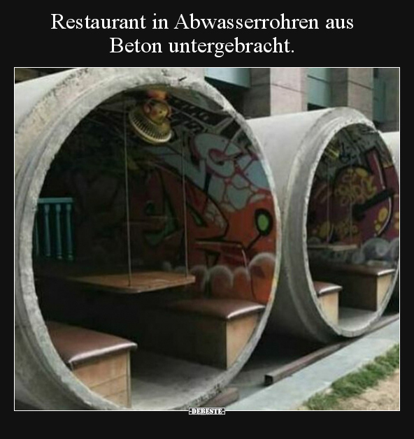 Restaurant in Abwasserrohren aus Beton untergebracht... - Lustige Bilder | DEBESTE.de