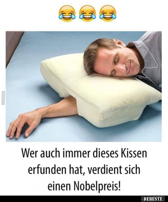 Wer auch immer dieses Kissen erfunden hat, verdient sich.. - Lustige Bilder | DEBESTE.de