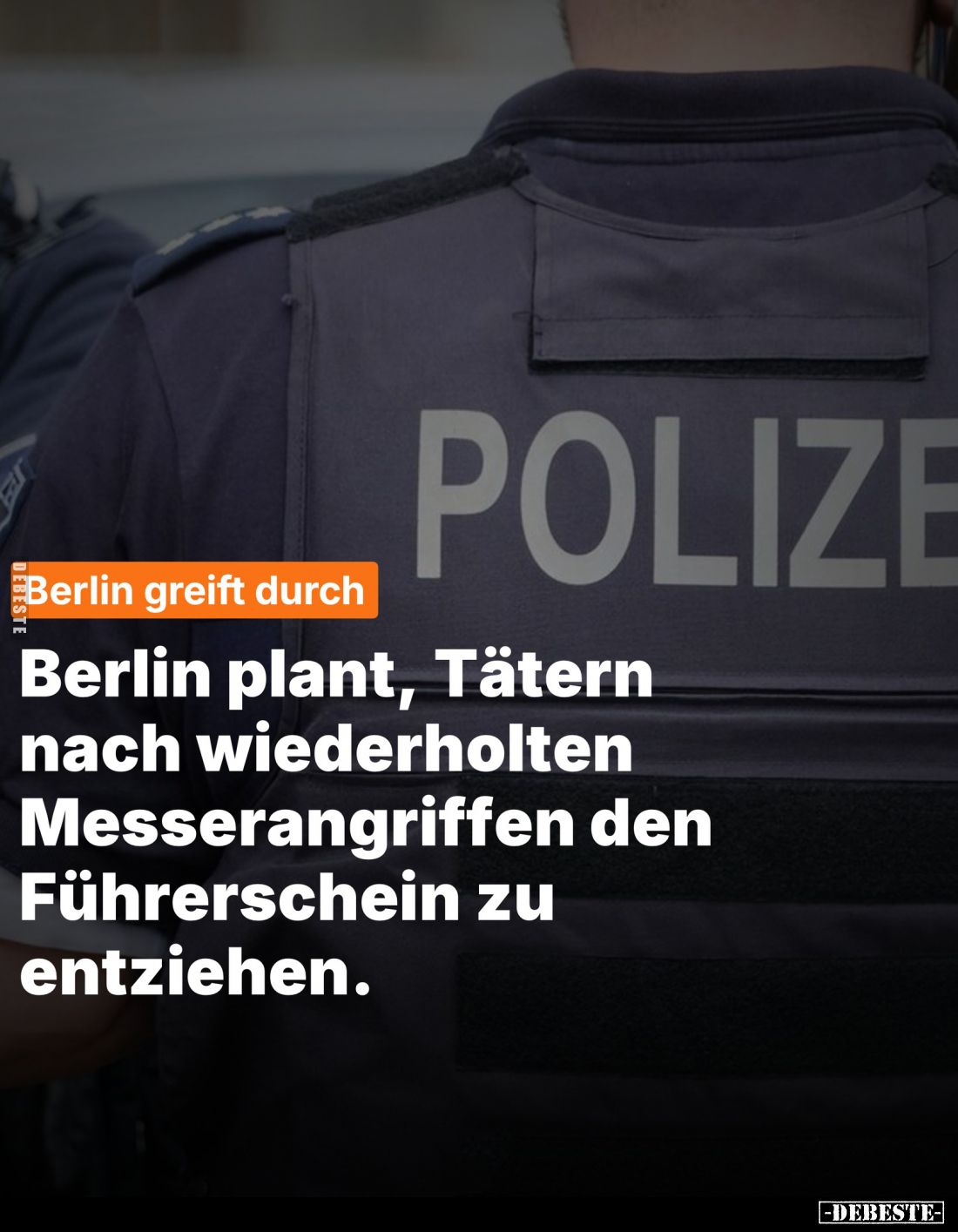 Berlin plant, Tätern nach wiederholten Messerangriffen den Führerschein zu entziehen.