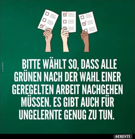 Bitte, Wahl, Arbeit