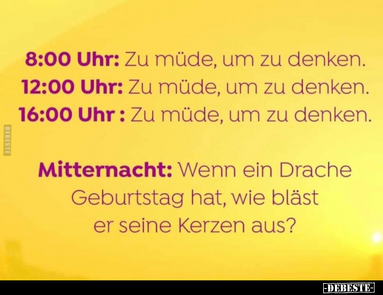 8:00 Uhr: Zu müde, um zu denken...