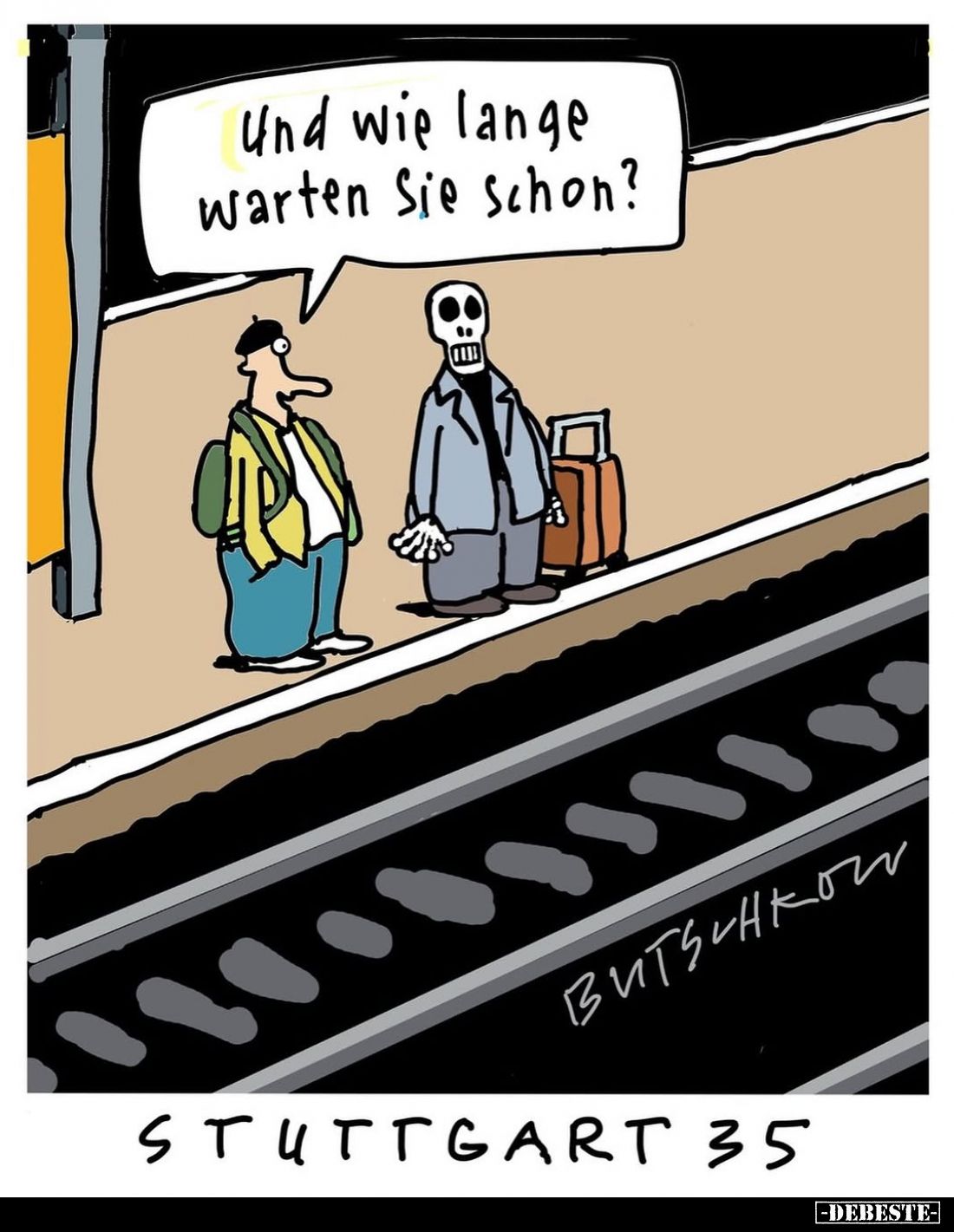 Und wie lange warten Sie schon!
