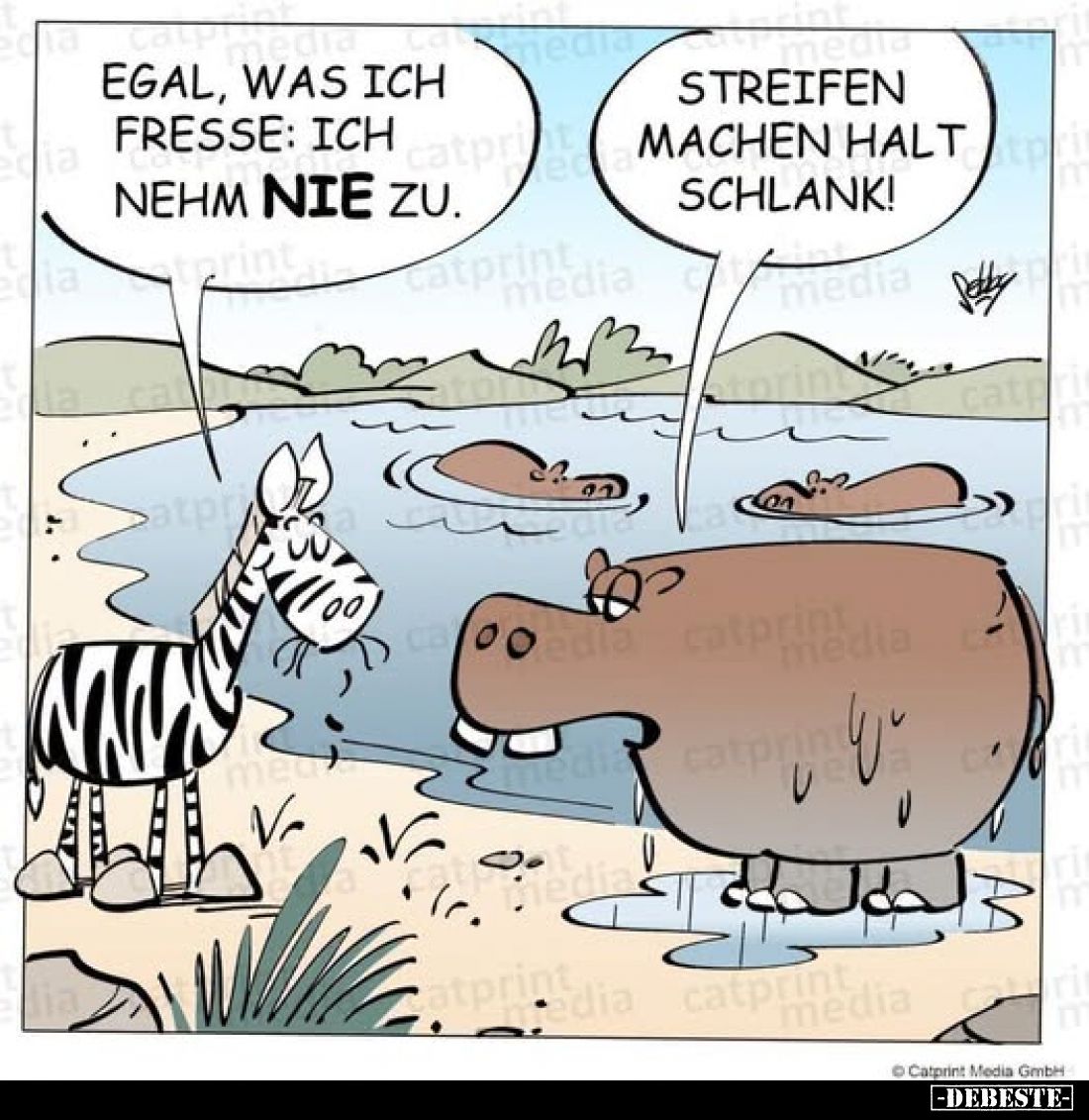 Egal, was ich fresse: ich nehm nie zu.
-
Streifen machen halt schlank!