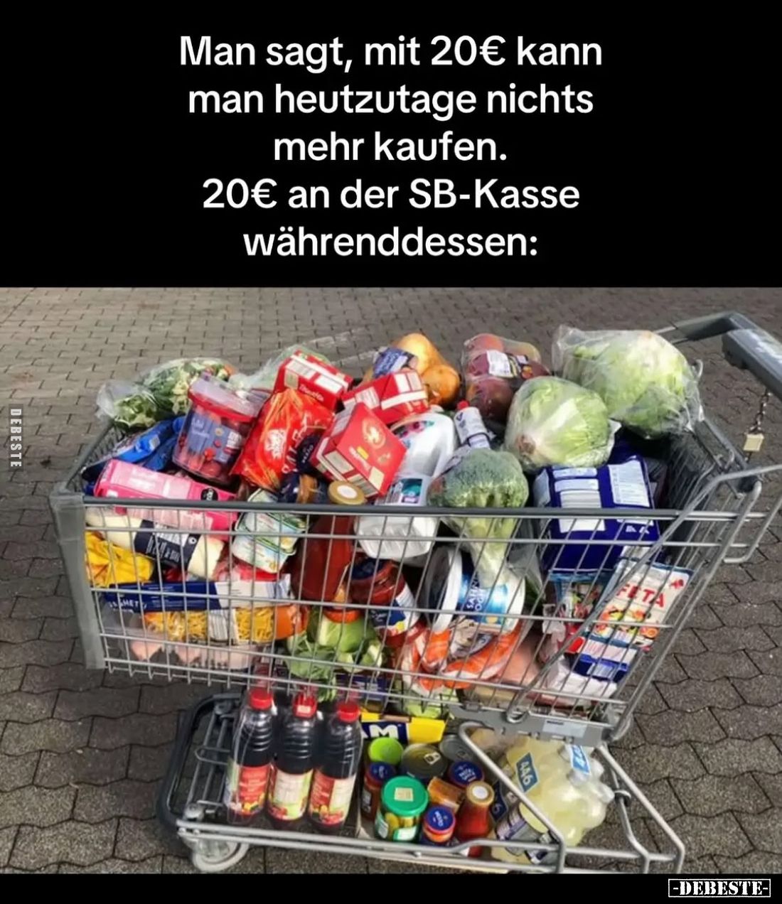 Man sagt, mit 20€ kann man heutzutage nichts mehr kaufen.
20€ an der SB-Kasse währenddessen: