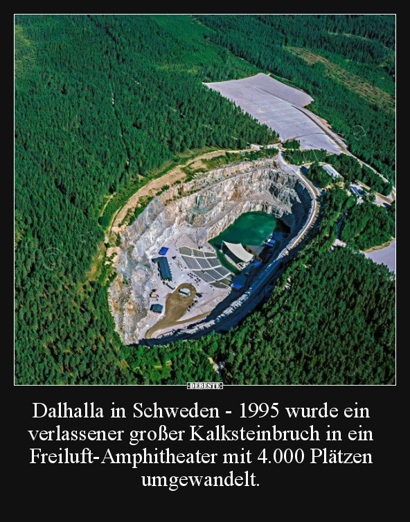 Dalhalla in Schweden - 1995 wurde ein verlassener großer.. - Lustige Bilder | DEBESTE.de
