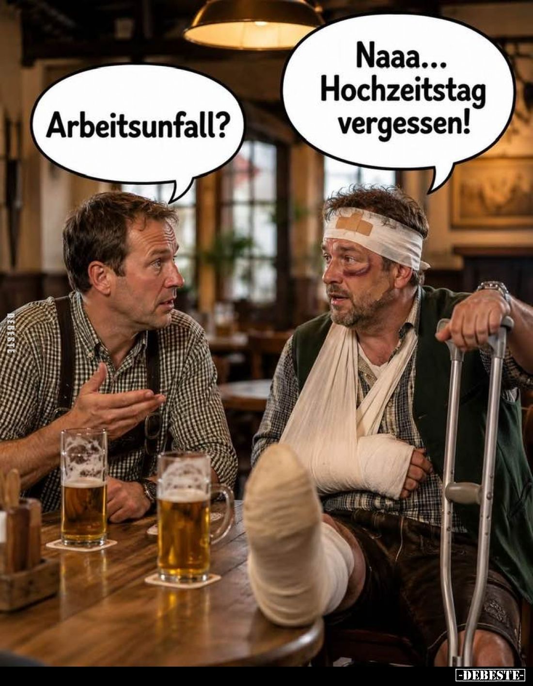 Arbeitsunfall? - Naa...
Hochzeitstag vergessen!