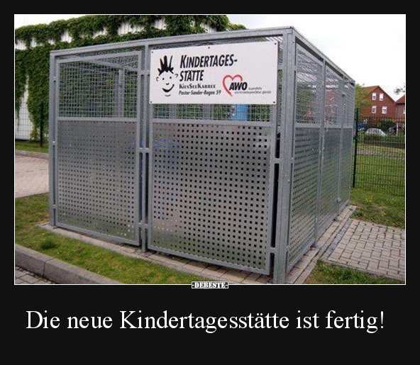 Die neue Kindertagesstätte ist fertig! - Lustige Bilder | DEBESTE.de