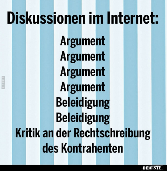 Diskussionen im Internet... - Lustige Bilder | DEBESTE.de