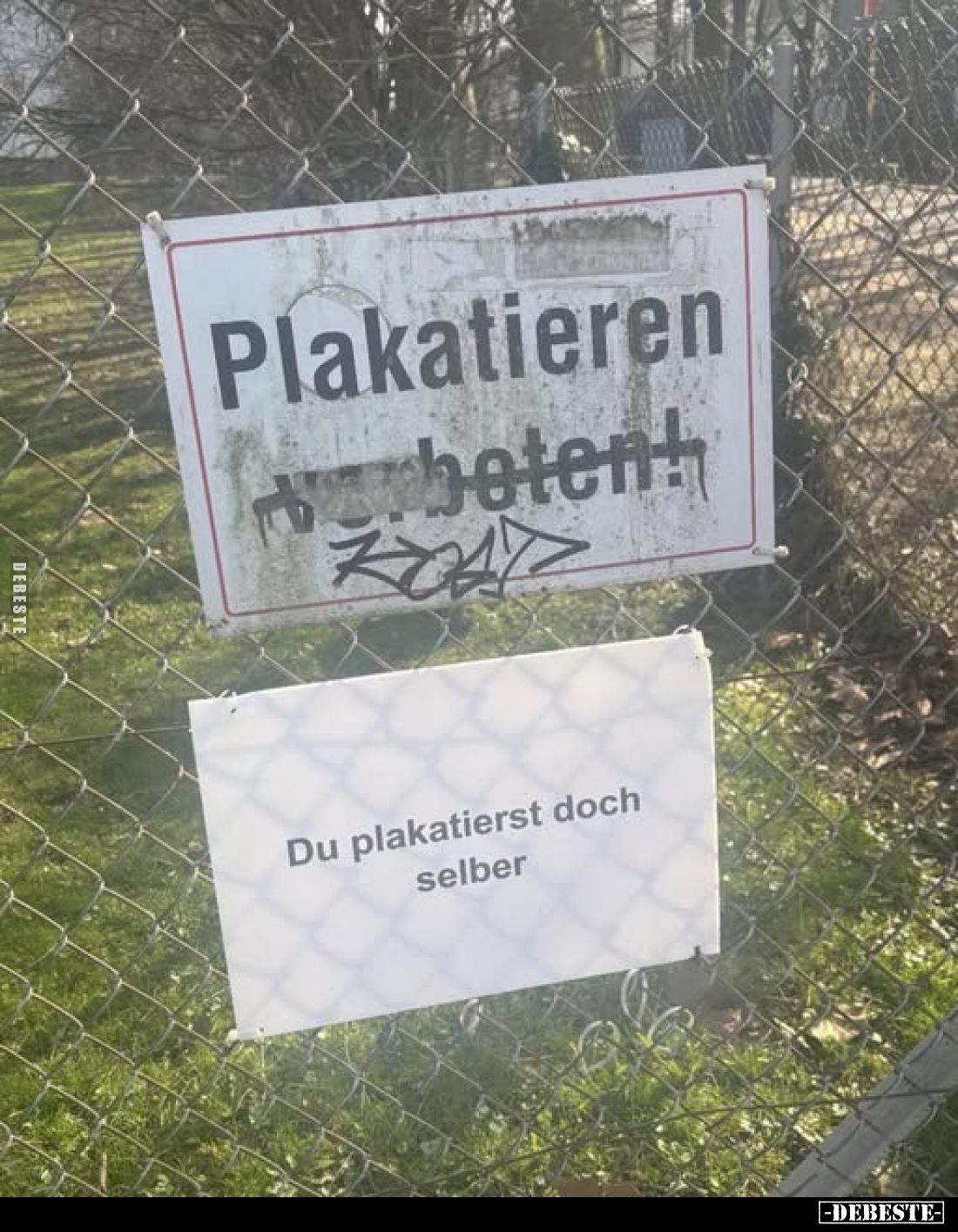 Plakatieren verboten!
-
Du plakatierst doch selber