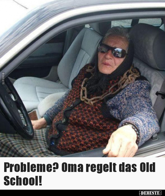 Probleme? Oma regelt das Old School!.. - Lustige Bilder | DEBESTE.de
