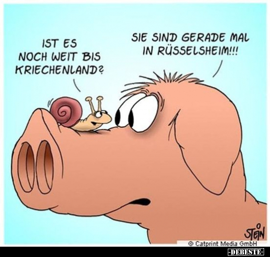 Ist es noch weit bis Kriechenland?..