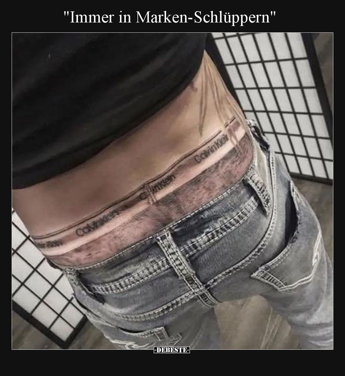 "Immer in Marken-Schlüppern"