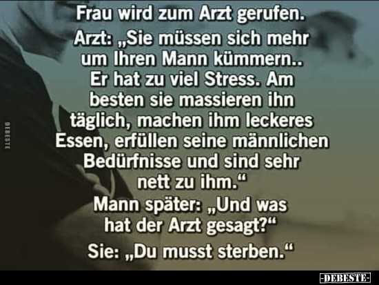 Frau wird zum Arzt gerufen...