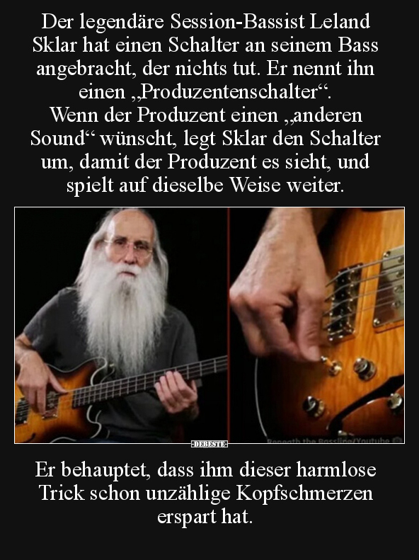 Der legendäre Session-Bassist Leland Sklar hat einen.. - Lustige Bilder | DEBESTE.de