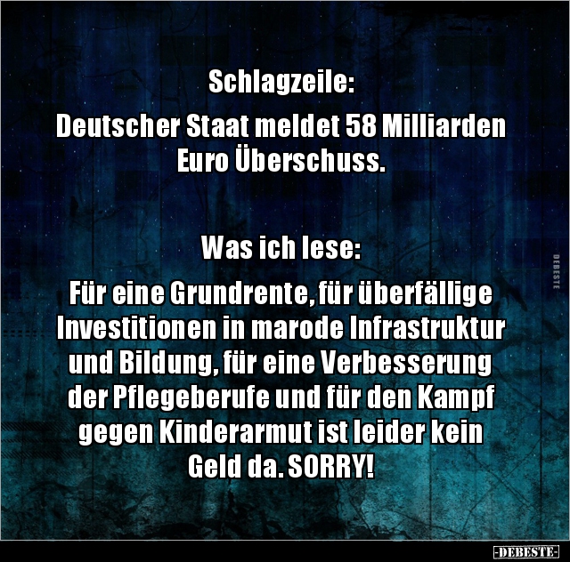 Schlagzeile: Deutscher Staat meldet 58 Milliarden Euro.. - Lustige Bilder | DEBESTE.de