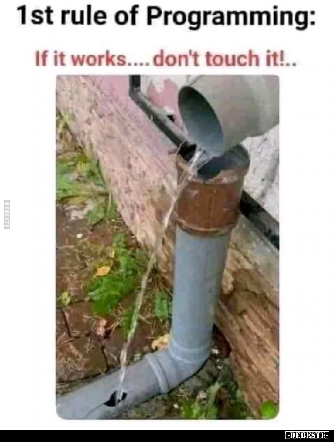 1st rule of Programming:
If it works.... don't touch it!..