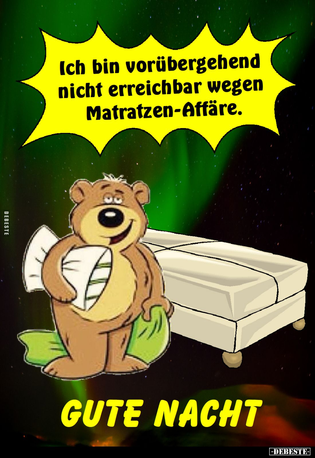 Ich bin vorübergehend nicht erreichbar wegen Matratzen-Affäre.