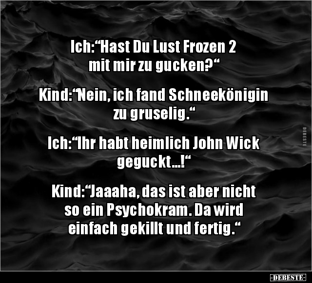 Ich:“Hast Du Lust Frozen 2 mit mir zu.. - Lustige Bilder | DEBESTE.de