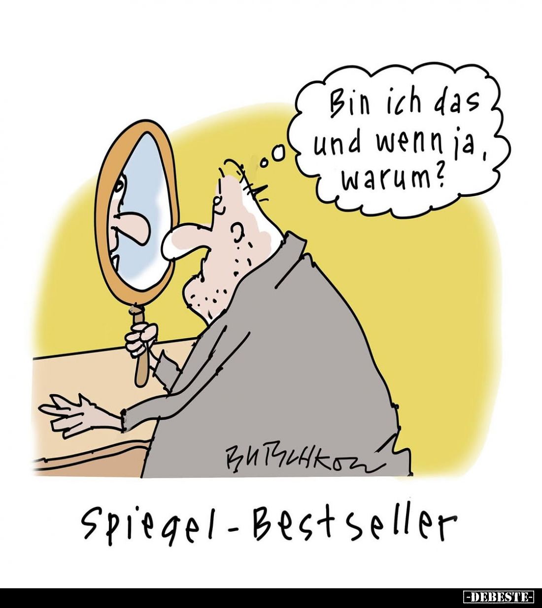 Bin ich das und wenn ja, warum?
-
Spiegel-Bestseller